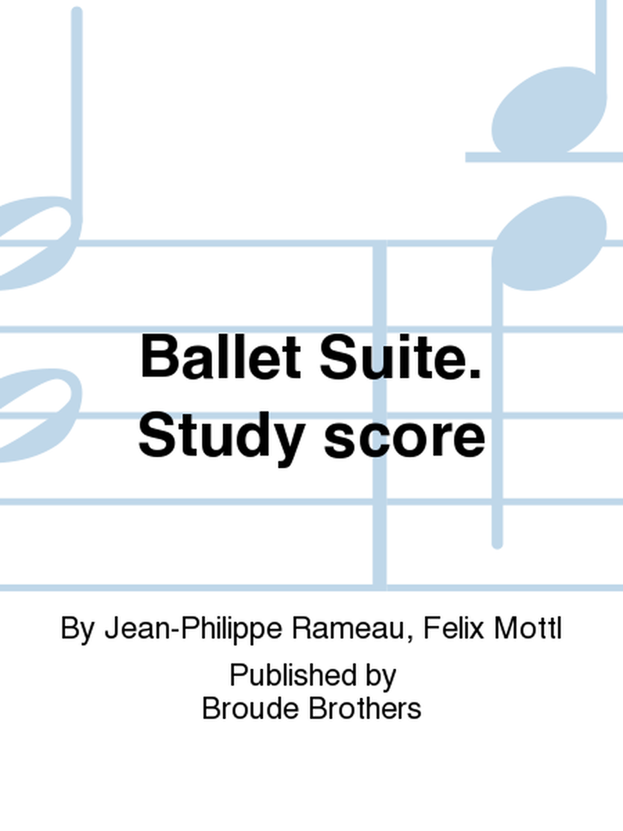 Ballet Suite. Study score