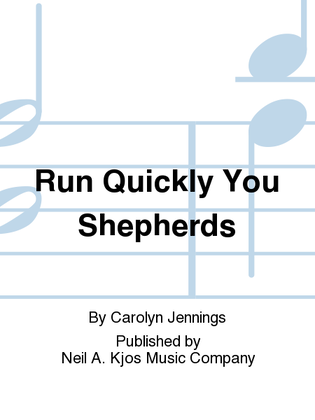 Book cover for Run Quickly You Shepherds