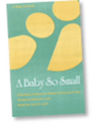 Book cover for A Baby So Small - SATB