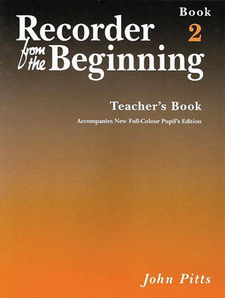 Recorder from the Beginning - Teacher's Book 2