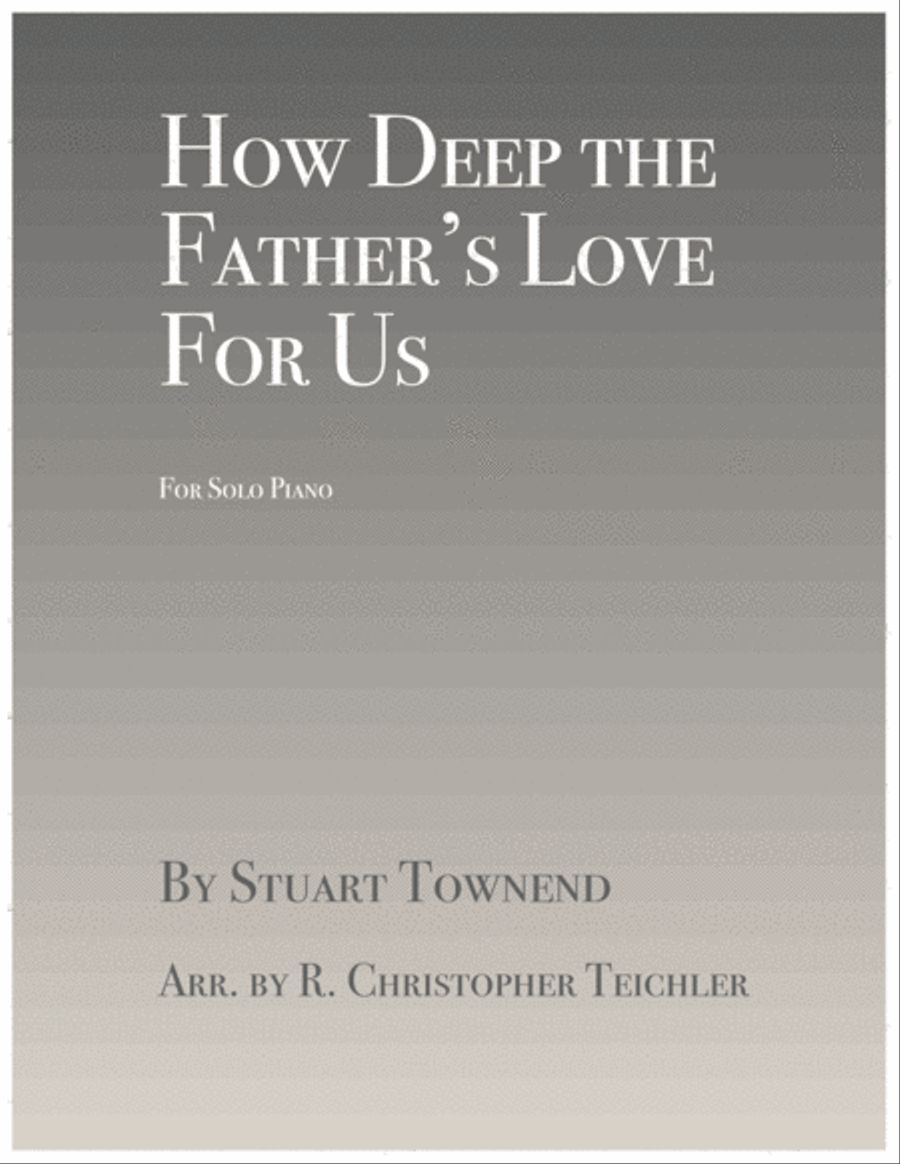 How Deep The Father's Love For Us image number null