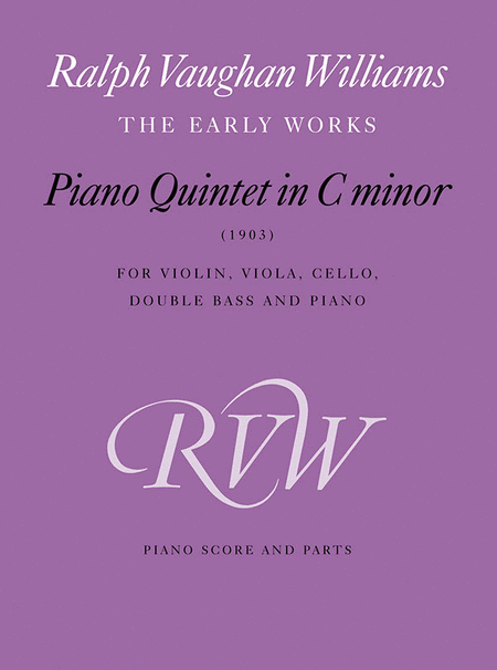 Ralph Vaughan Williams: Piano Quintet in C Minor