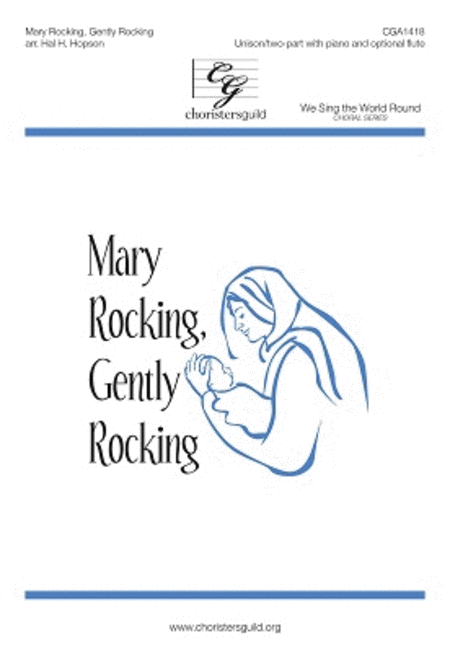 Mary Rocking, Gently Rocking