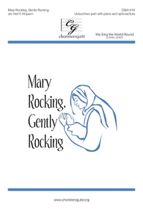 Book cover for Mary Rocking, Gently Rocking
