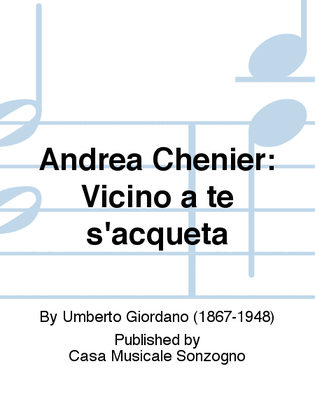 Book cover for Andrea Chénier: Vicino a te s'acqueta