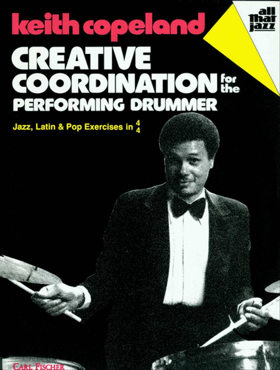 Creative Coordination for the Performing Drummer Drums - Sheet Music