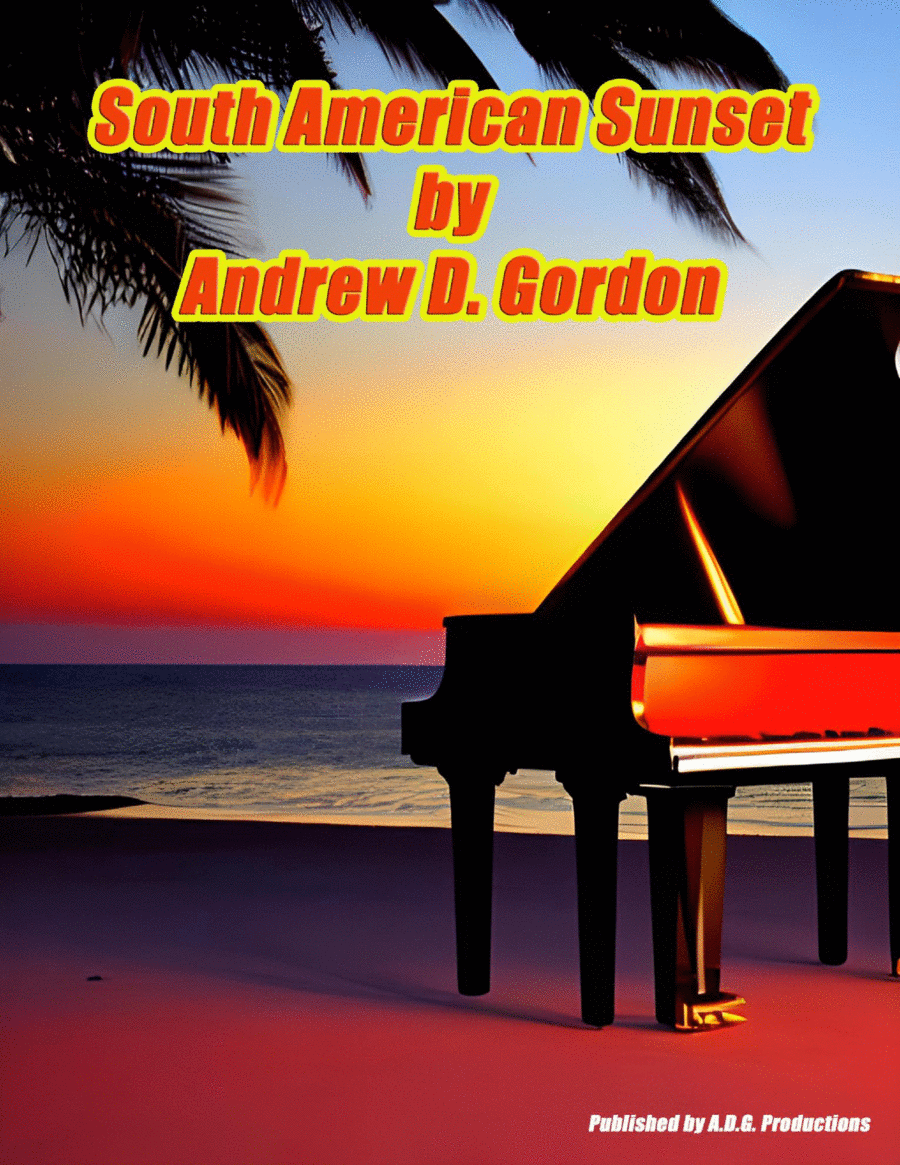 South American Sunset South American Sunset Piano Solo scores gallery preview page 1