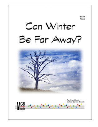 Can Winter Be Far Away?