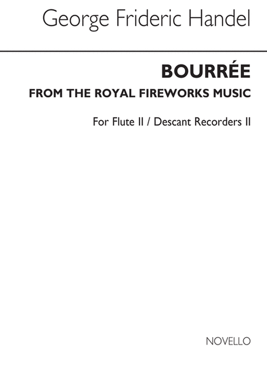 Bourree From The Fireworks Music (Flt/Des Rec 2)