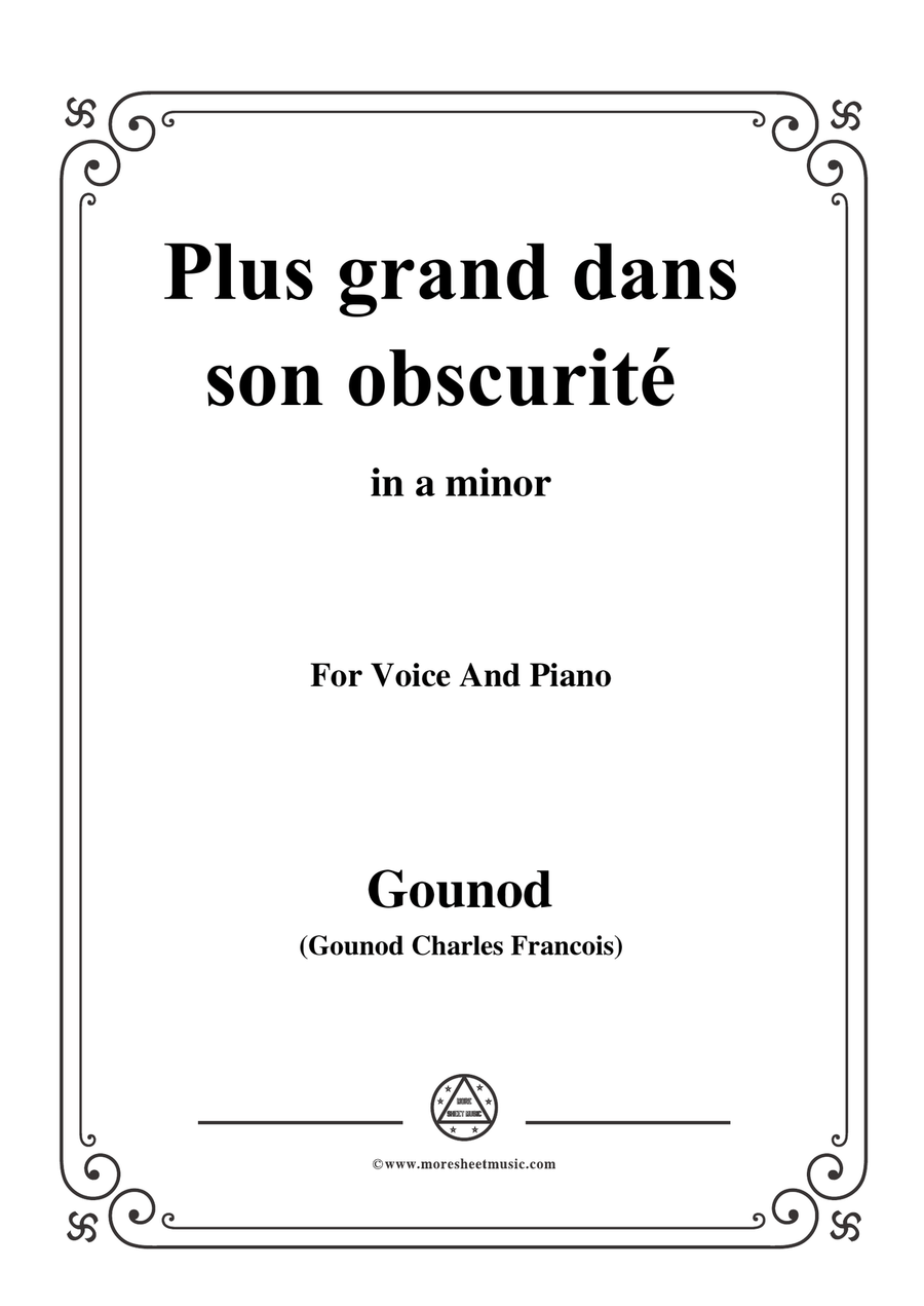 Gounod-Plus grand dans son obscurité,from 'La Reine de Saba',in a minor,for Voice and Piano Piano, Vocal scores gallery preview page 1