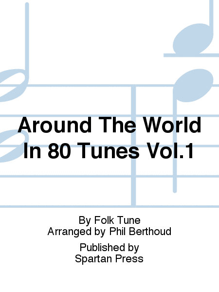 Around The World In 80 Tunes Vol. 1