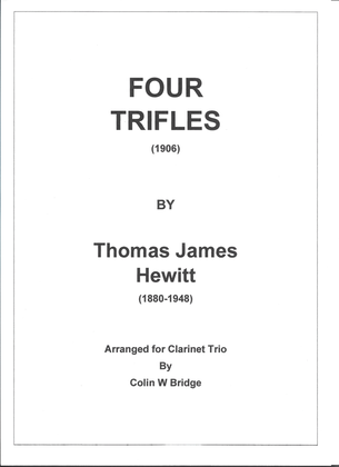 Book cover for Four Trifles (1906) by Thomas James Hewitt for Clarinet Trio (2 Bb & Bass)