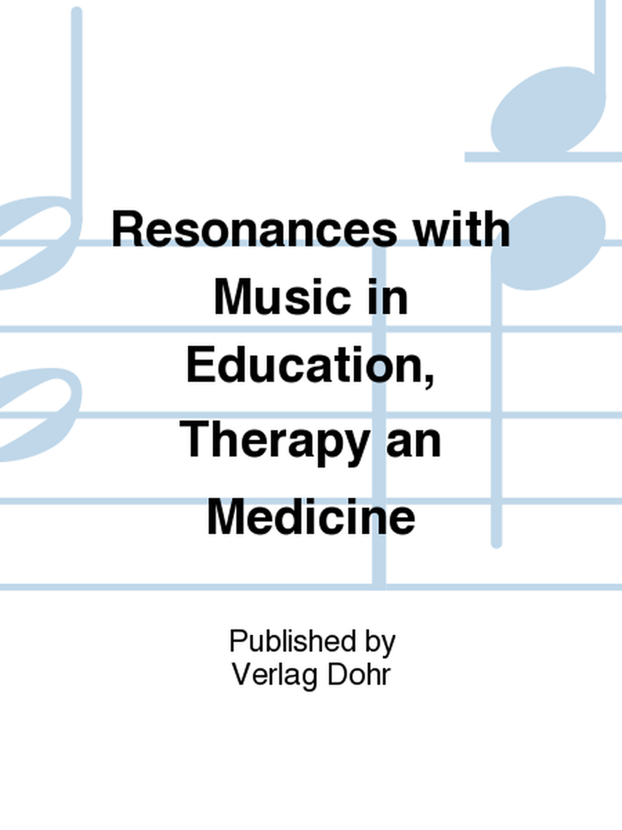 Resonances with Music in Education, Therapy an Medicine -Bericht über die Tagung des Arbeitskreises der "International Sciety for Music Education" (ISME) Musik in Sonderpädagogik, Musiktherapie und Medizin. Regina, Canada 2000-