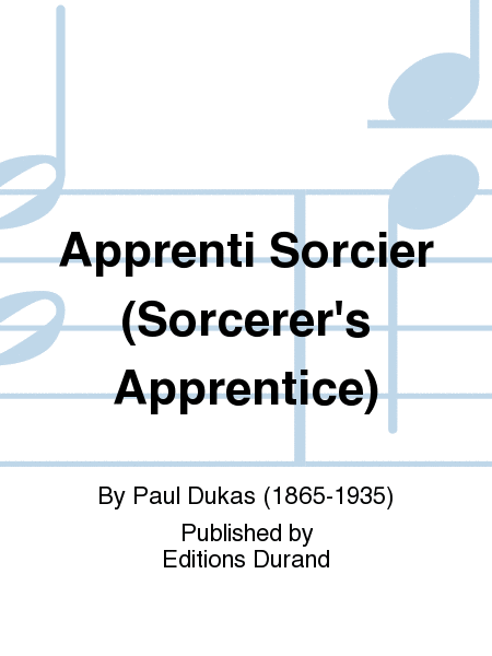 Apprenti Sorcier (Sorcerer's Apprentice)