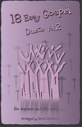 Book cover for 18 Easy Gospel Duets Vol.2 for Soprano and Alto Saxophone