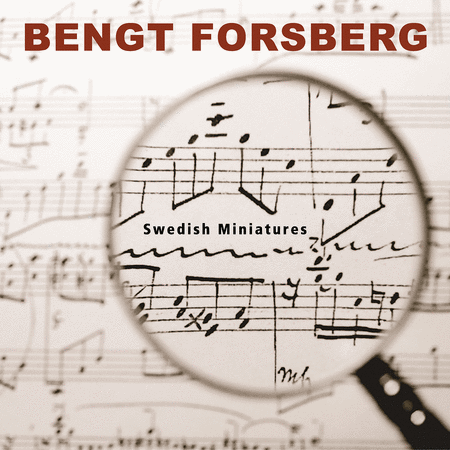 Bengt Forsberg: Swedish Miniatures
