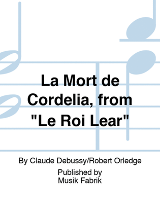 La Mort de Cordelia, from "Le Roi Lear"