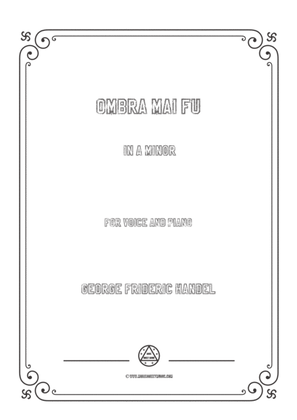 Book cover for Handel-Ombra mai fu in a minor ,for Voice and Piano