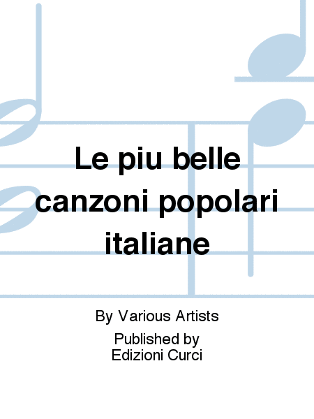 Le piu belle canzoni popolari italiane