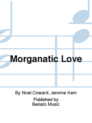 Morganatic Love