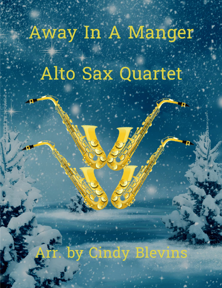 Away In A Manger, Alto Sax Quartet image number null