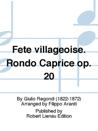Fête villageoise. Rondo Caprice op. 20