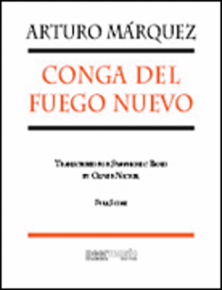 Conga del Fuego Nuevo - for Symphonic Band - Full Score