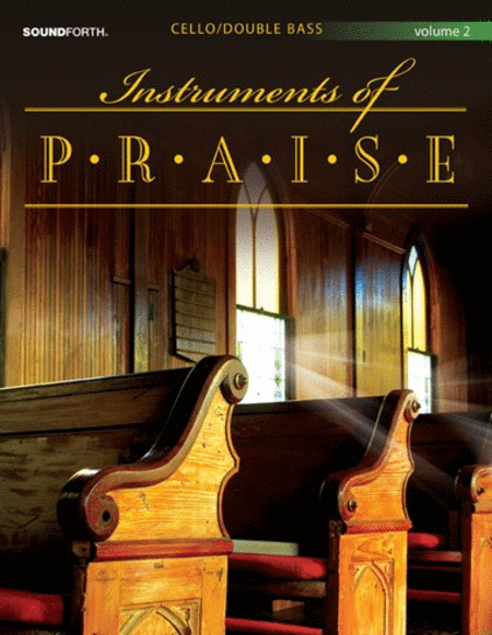Instruments of Praise, Vol. 2: Cello/Double Bass - Score and insert