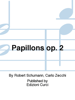 Papillons op. 2
