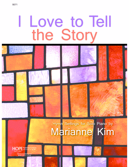 I Love To Tell the Story-Digital Download