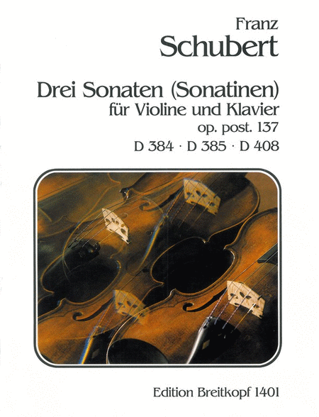 3 Sonatas D 384, 385, 408