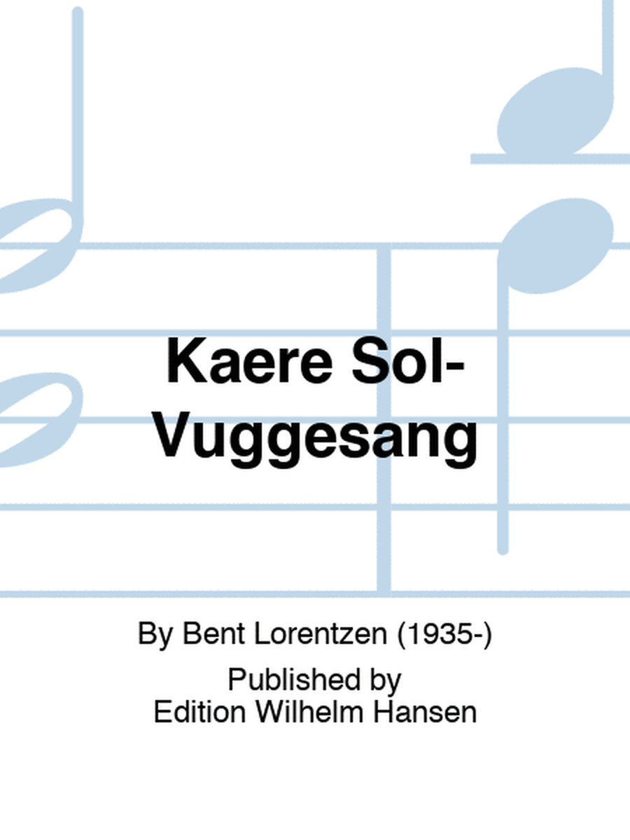 Kaere Sol-Vuggesang