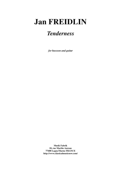 Jan Freidlin: Tenderness for bassoon and guitar