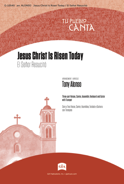 Jesus Christ Is Risen Today / El Señor Resucitó - Instrument edition
