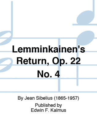 LEMMINKAINEN SUITE: Lemminkainen's Return, Op. 22 No. 4