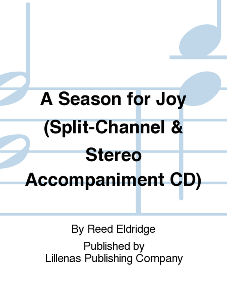 A Season for Joy (Split-Channel & Stereo Accompaniment CD)