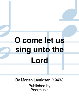 Book cover for O come let us sing unto the Lord