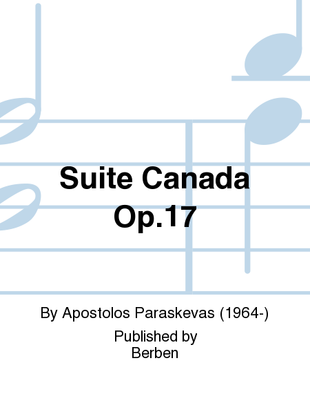 Suite Canada Op. 17
