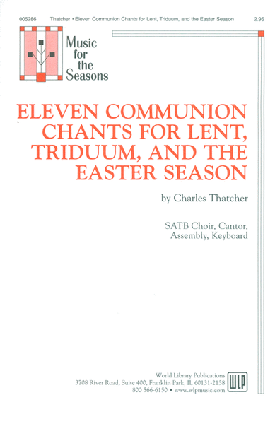 Eleven Communion Chants for Lent, Triduum, and the Easter Season