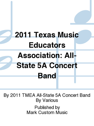 2011 Texas Music Educators Association: All-State 5A Concert Band