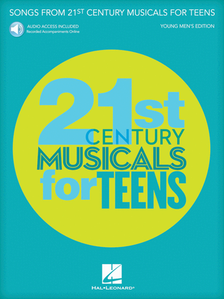 Book cover for Songs from 21st Century Musicals for Teens: Young Men's Edition