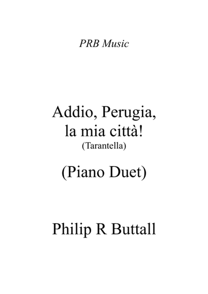 Addio, Perugia, la mia città! (Tarantella) [Piano Duet - Four Hands] image number null