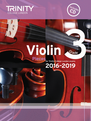 Book cover for Violin Exam Pieces 2016-2019: Grade 3 (score, part & CD)