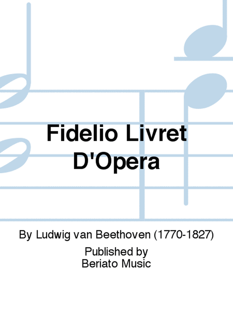 Fidelio Livret D'Opera