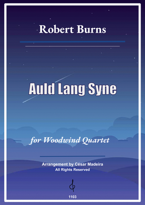 Auld Lang Syne - Woodwind Quartet (Full Score and Parts)