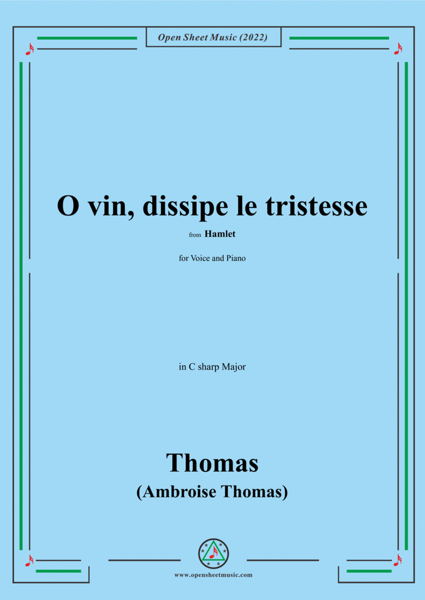 A. Thomas-O vin,dissipe le tristesse,in C sharp Major,from Hamlet,for Voice and Piano image number null