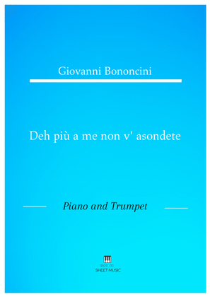Giovanni Bononcini - Deh pi a me non v_asondete (Piano and Trumpet)