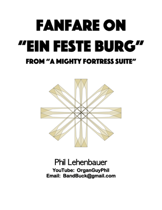 Book cover for Fanfare on "Ein feste Burg" (from "A Mighty Fortress Suite") organ work, by Phil Lehenbauer