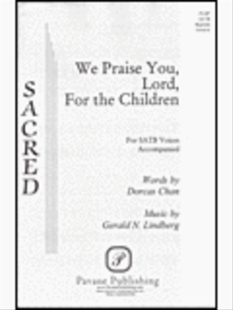 We Praise You, Lord, For the Children 4-Part scores gallery preview page 1