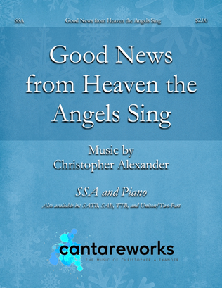 Good News from Heaven the Angels Sing (A Christmas Carol for Children) (SSA)